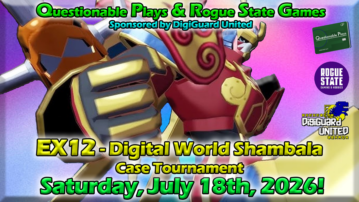 Rogue State Games & Questionable Plays present EX12 Case Tournament (event ticket for 7/18/26)
