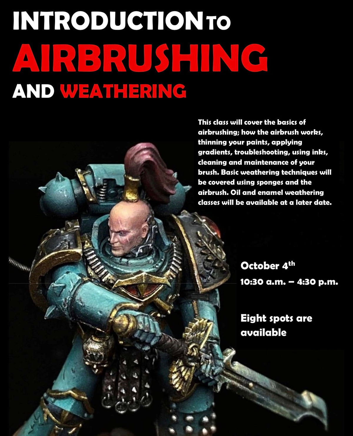 Introduction to Airbrushing and Weathering-Hosted by Chris Holmes (Ruinstorm Studios)(Event ticket for 10/4/26)