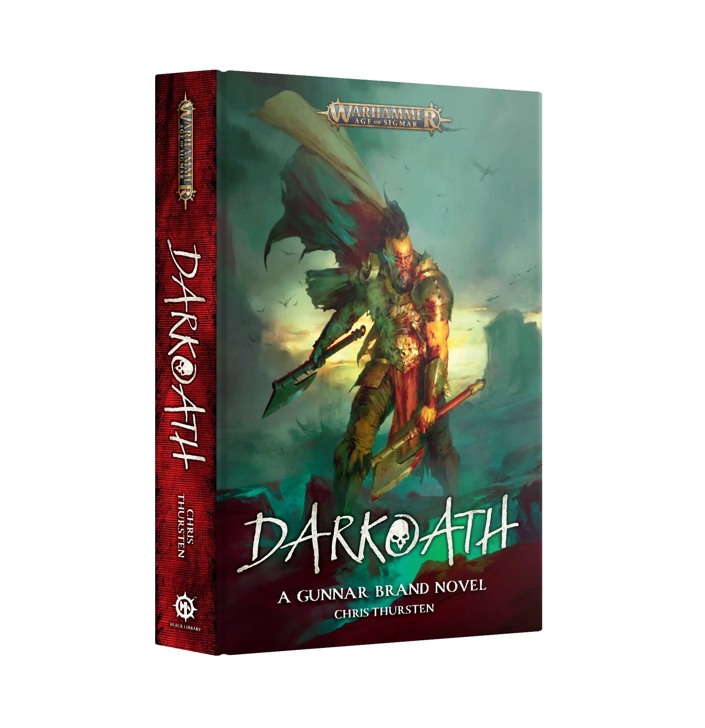 Warhammer: Age of Sigmar - Darkoath: A Gunnar Brand Novel (Hardback)