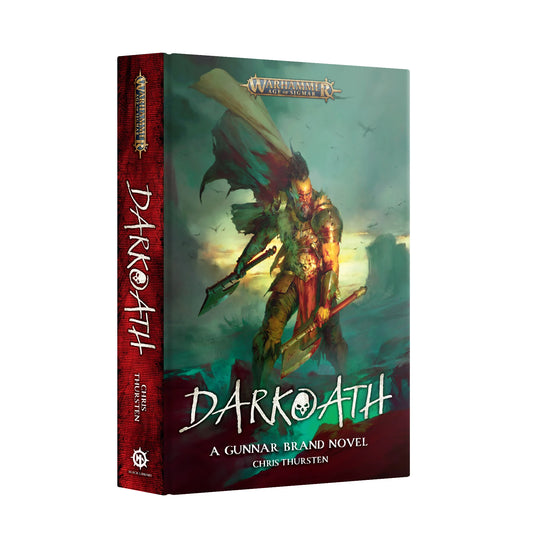 Warhammer: Age of Sigmar - Darkoath: A Gunnar Brand Novel (Hardback)