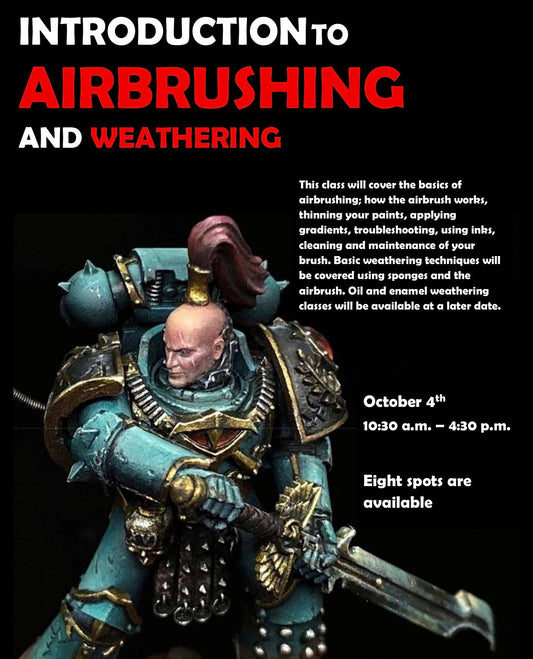 Introduction to Airbrushing and Weathering-Hosted by Chris Holmes (Ruinstorm Studios)(Event ticket for 10/4/26)
