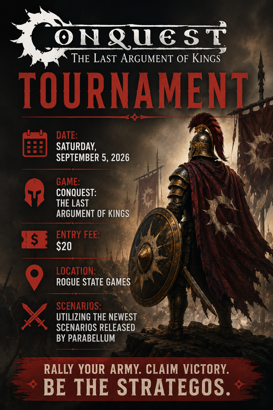 Conquest: The Last Argument of Kings Tournament (Event Ticket for 9/5/26)