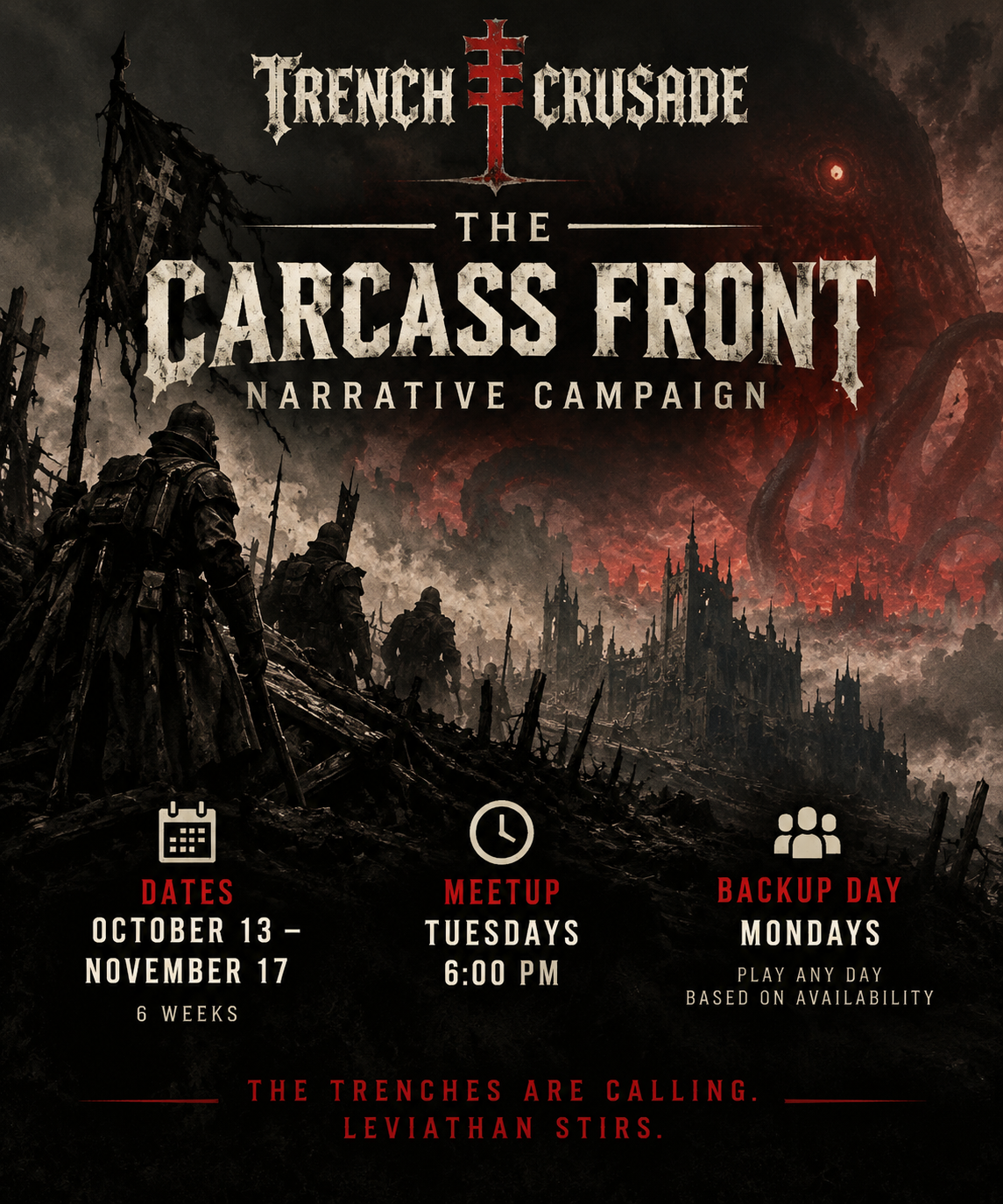 Trench Crusade: The Carcass Front! (Campaign Ticket for 10/13/26-11/17/26)
