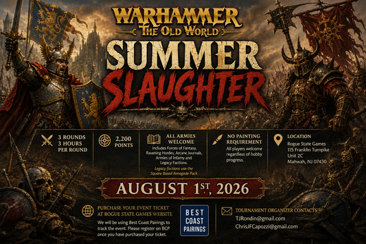 Rogue State Games Old World Tournament: Summer Slaughter! (Event ticket for 8/1/26)