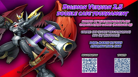 Digimon Card Game: Version 2.5 Double Case Tournament (Event Ticket for 3/1/2025)