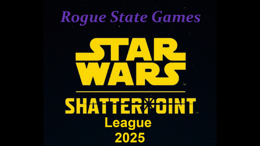 Shatterpoint League 2025 – Hosted By Rogue State Games
