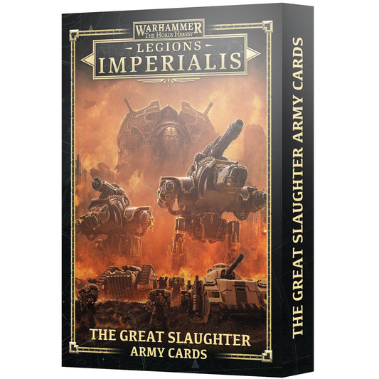 Warhammer: The Horus Heresy - Legions Imperialis: The Great Slaughter Army Cards