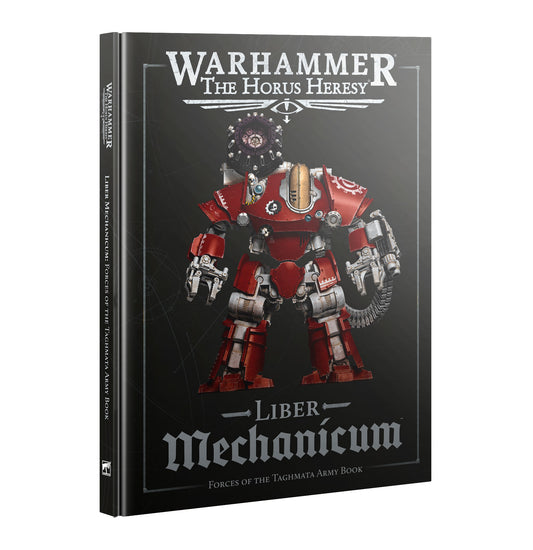 Warhammer: The Horus Heresy - Liber Mechanicum