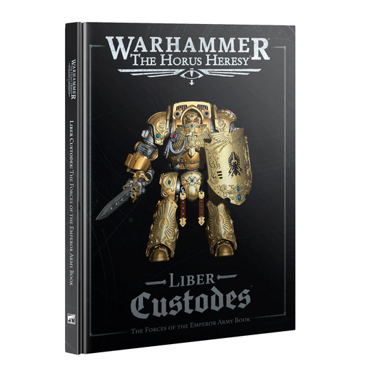 Warhammer: The Horus Heresy - Liber Custodes (Pre-Order) (Releases: 4/4/2026)