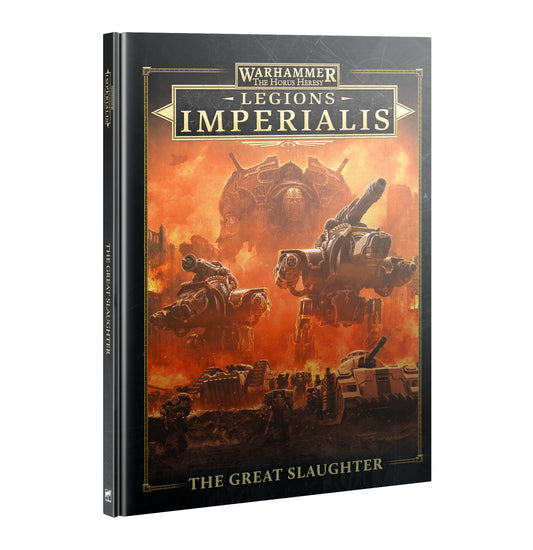 Warhammer: The Horus Heresy - Legions Imperialis: The Great Slaughter