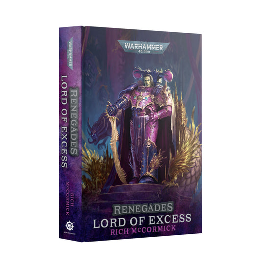Warhammer: 40,000 - Renegades: Lord of Excess (Hardback)